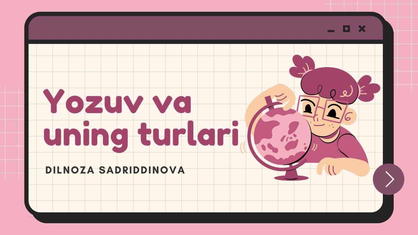Yozuv va uning turlari