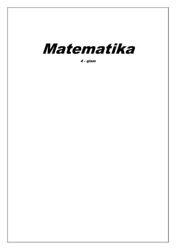 MATEMATIKA TAYYORLOV 4-QISM