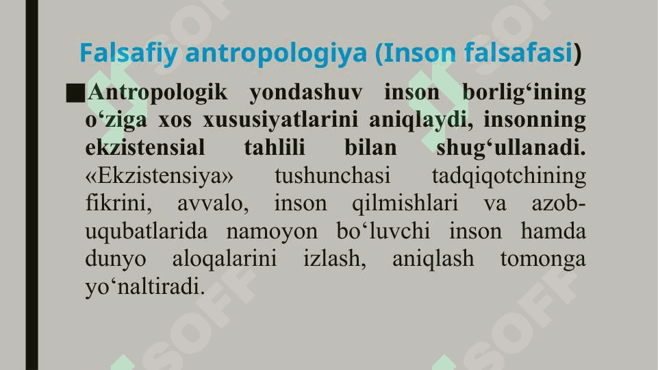 Inson falsafasi (Falsafiy antropologiya) 8