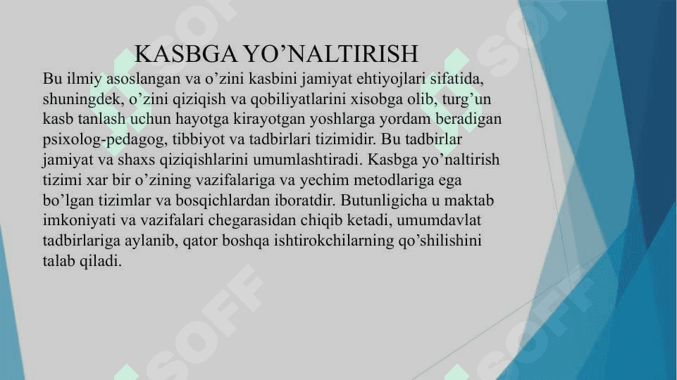 O’quvchilarga kasb tanlashda yordam berish. 6