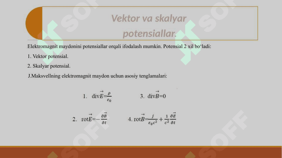 Elektromagnit maydonda maydon potensiali.Slayd 6
