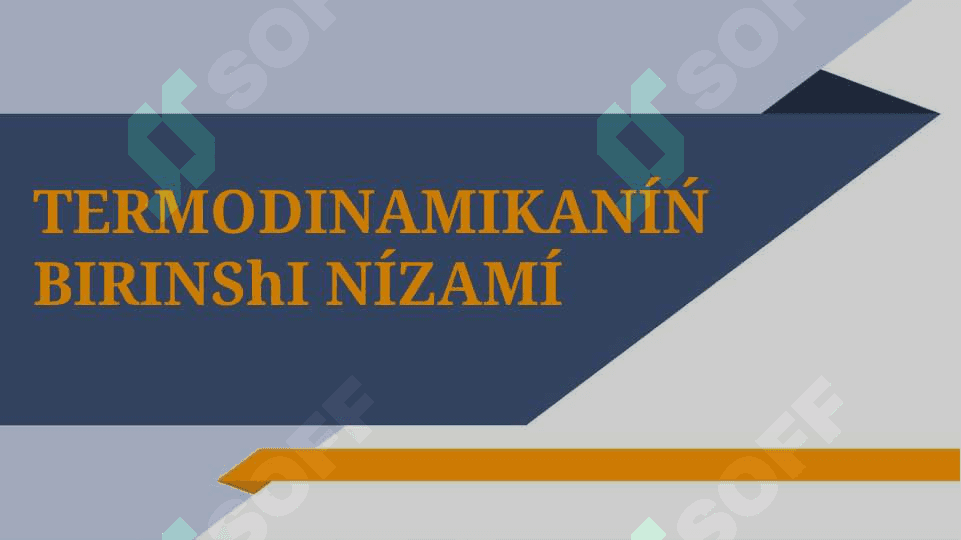 Termodinamikanıń birinshi nızamı_5E 2