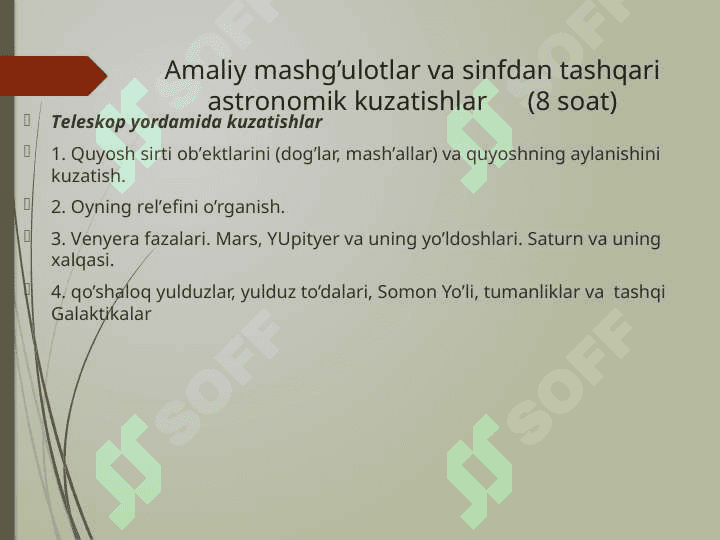 “Teleskoplarning yaratilish tarixi va ularning evolyutsiyasi 6