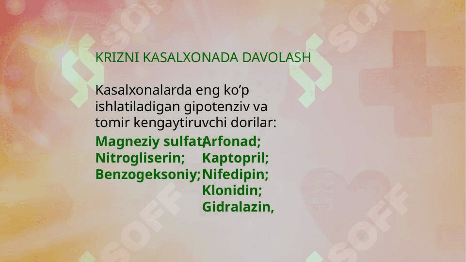 Gipertonik kriz va unda ishlatiladigan dori moddalar 4