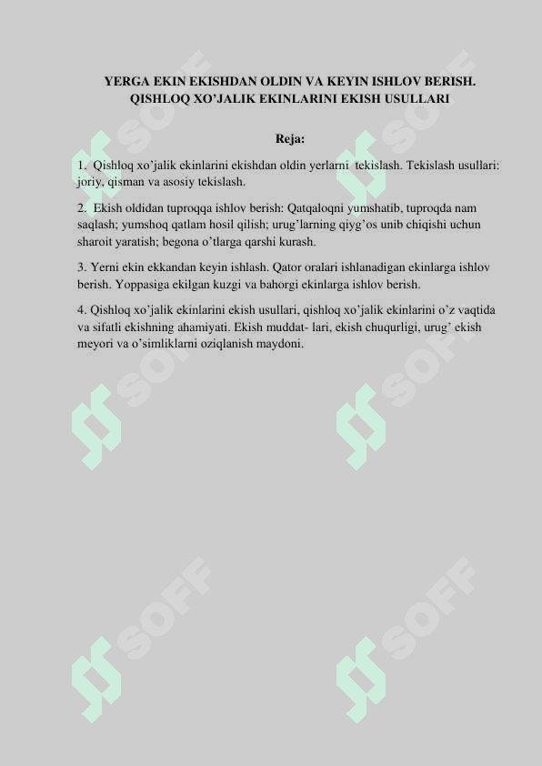 YERGA EKIN EKISHDAN OLDIN VA KEYIN ISHLOV BERISH. QISHLOQ XO’JALIK EKINLARINI EKISH USULLARI 2