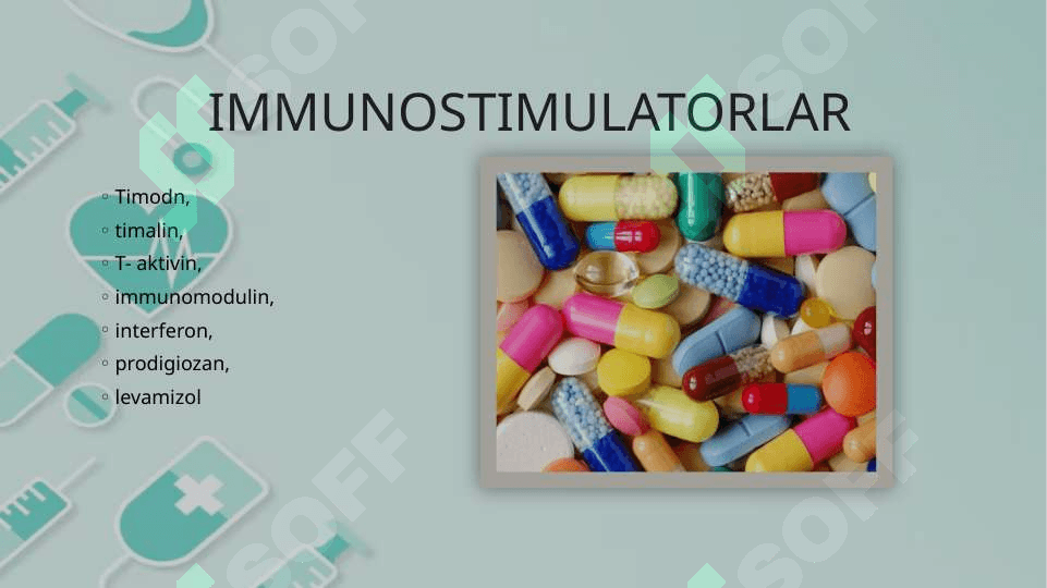 IMMUNITETGA TASIR ETUVCHI MODDALAR 2
