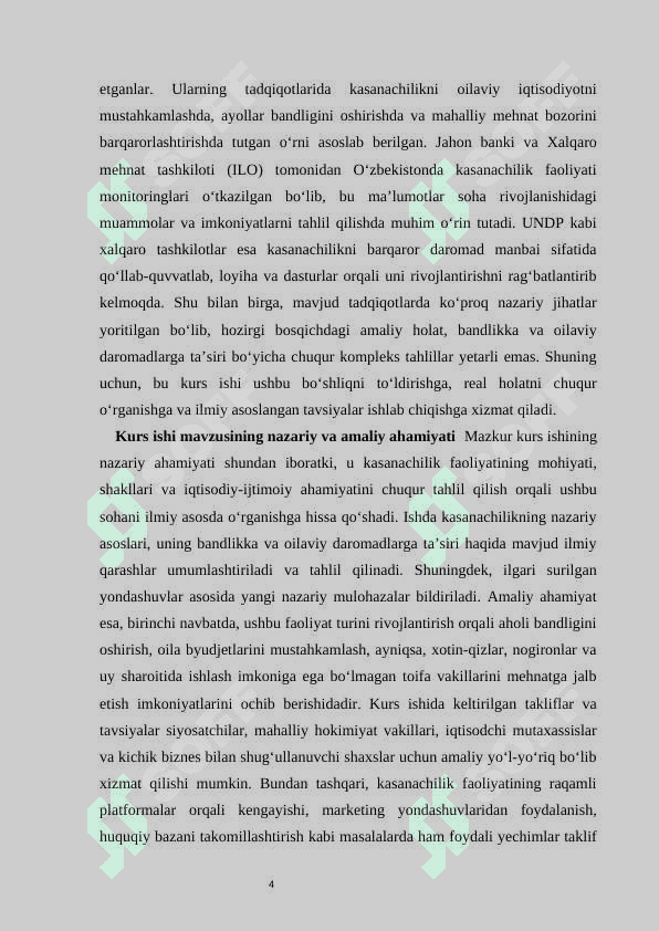 Hozirgi bosqichda kasanachilik sohasi bandlik va oila byudjeti daromadlarini oshirishning qo‘shimcha manbai sifatida 4
