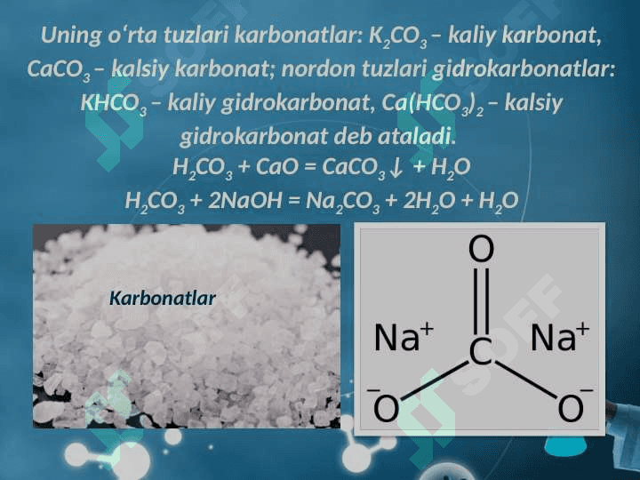 Karbonat kislota va karbonatlarning xossalari 4