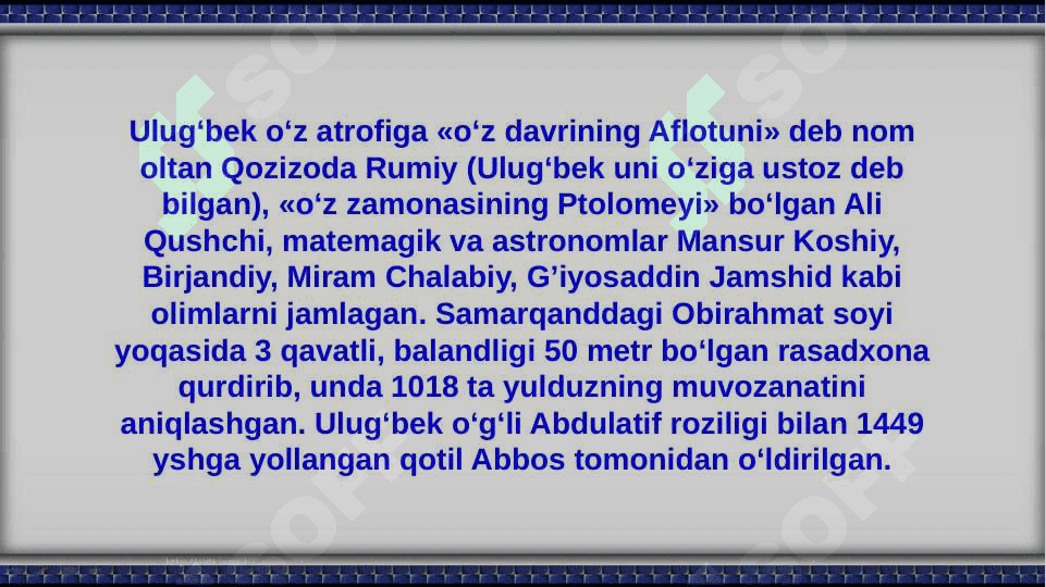 Temuriylar davlati. Mirzo Ulug‘bek “To’rt ulus tarixi” 3