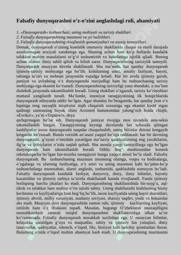 1.	Falsafiy dunyoqarashni o‘z-o‘zini anglashdagi roli, ahamiyati 2.	Insonning ma’naviy kamolotida falsafiy dunyoqarashning roli. 2