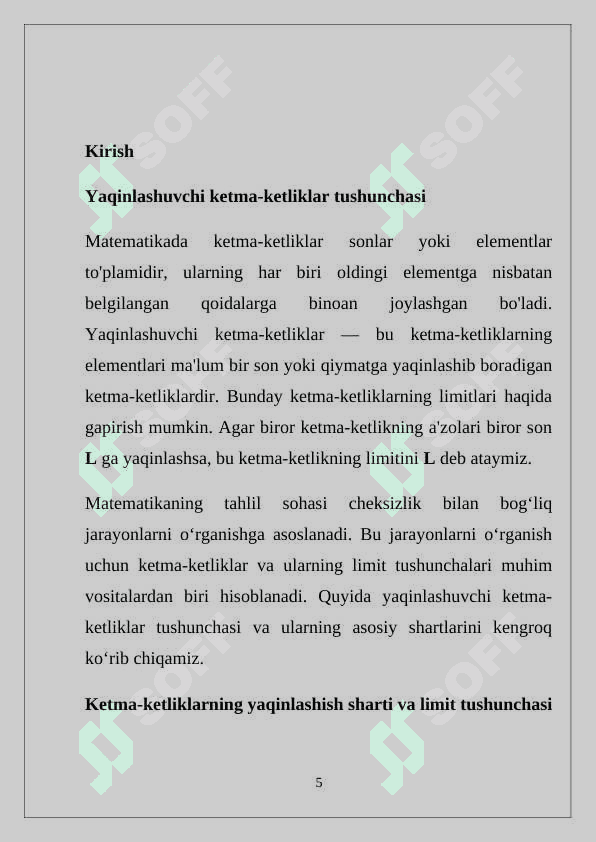 Yaqinlashuvchi ketma – ketliklar ustida amallar 5