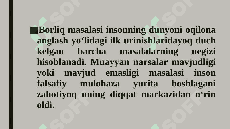 BORLIK VA YO'QLIK 7