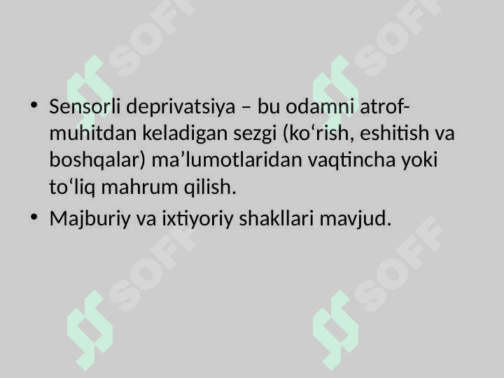 Sensorli Deprivatsiya 3