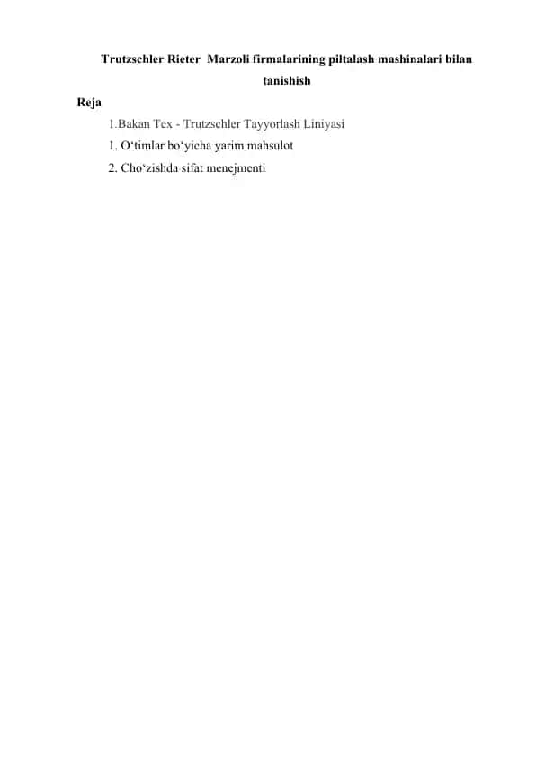Trutzschler Rieter  Marzoli firmalarining piltalash mashinalari bilan tanishish