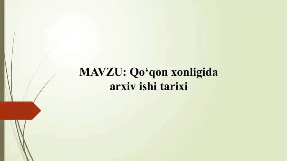 Qo‘qon xonligida arxiv ishi tarixi