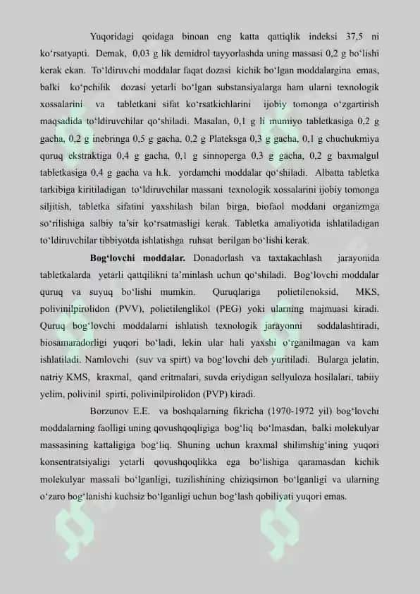 1. Qattiq dori shakllarini tayyorlashda ishlatiladigan yordamchi moddalar va ularga qo'yilgan talablar. Referat 11 bet. 4