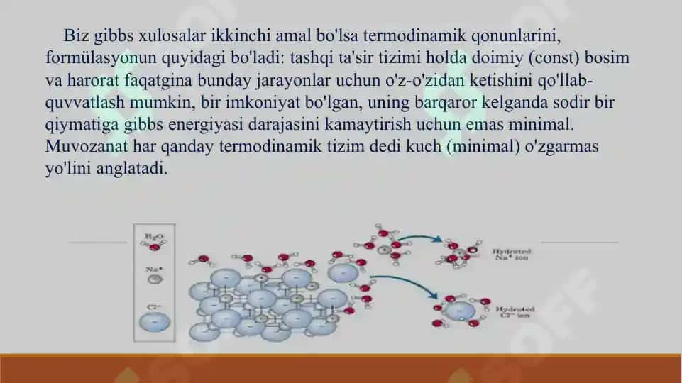 2. O`z-o`zidan boradigan jarayonlarda Gibbs va Gеlmgolts enеrgiyalarining o`zgarishi.  Taqdimot 9 bet. 3