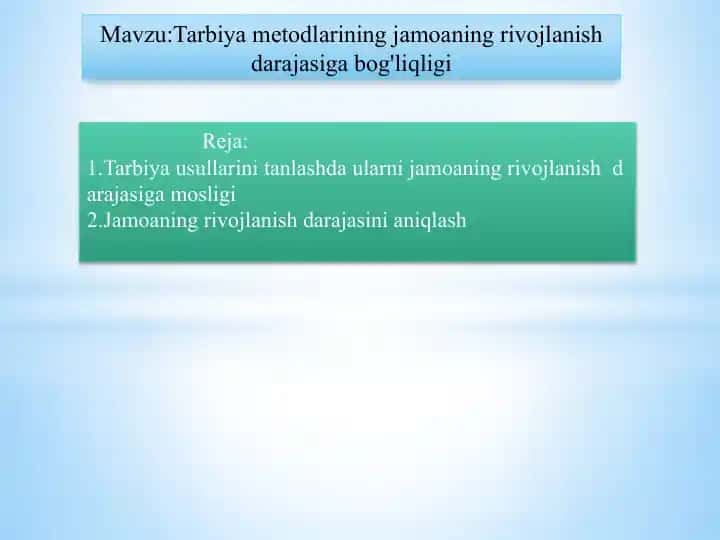 Tarbiya metodlarining jamoaning rivojlanish darajasiga bog'liqligi