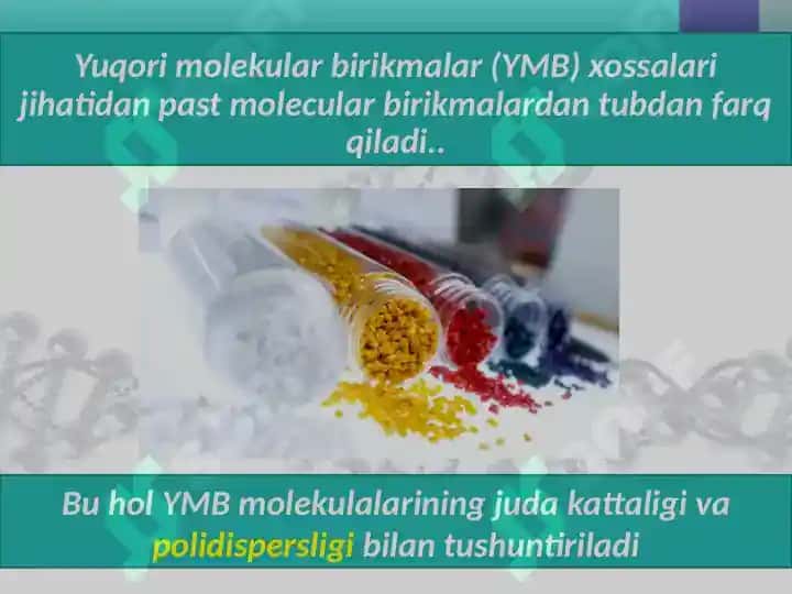 Yuqori molekular birikmalar 2