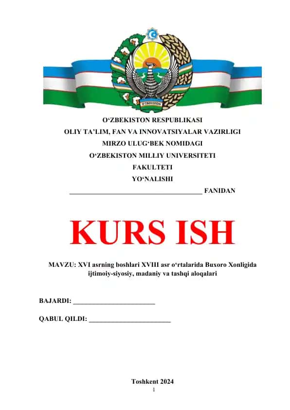 XVI asrning boshlari XVIII asr o‘rtalarida Buxoro Xonligida ijtimoiy-siyosiy, madaniy va tashqi aloqalari