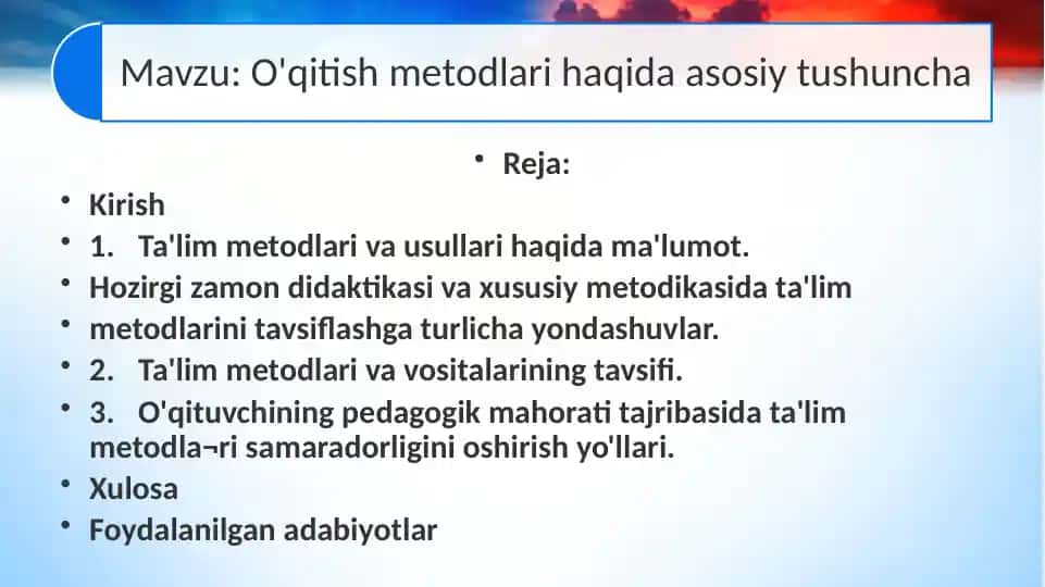 O'qitish metodlari haqida asosiy tushuncha