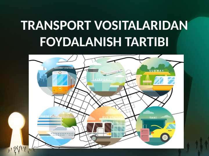 Transport vositalaridan foydalanish tartibi