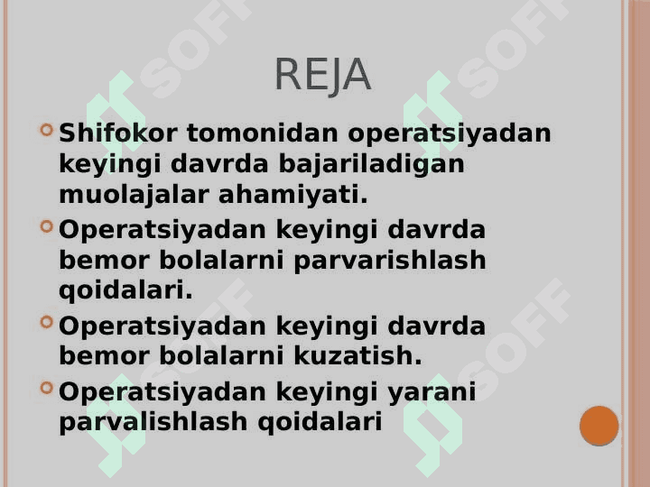 XIRURGIK BEMORLARNI OPERATSIYADAN SO’NGGI DAVRDA PARVARISH QILISH QOIDALARI. 2
