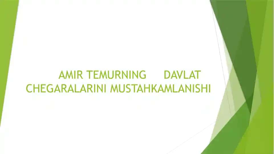 Amir Temurning Davlat Chegaralarini Mustahkamlanishi