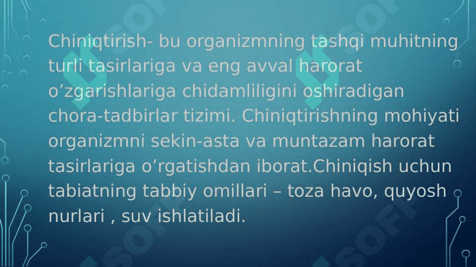 SOG’LOM BOLALARNI CHINIQTIRISH USULLARI 3