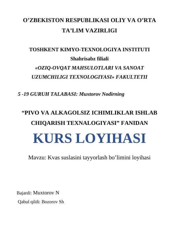 Kvas suslasini tayyorlash bo’limini loyihasi