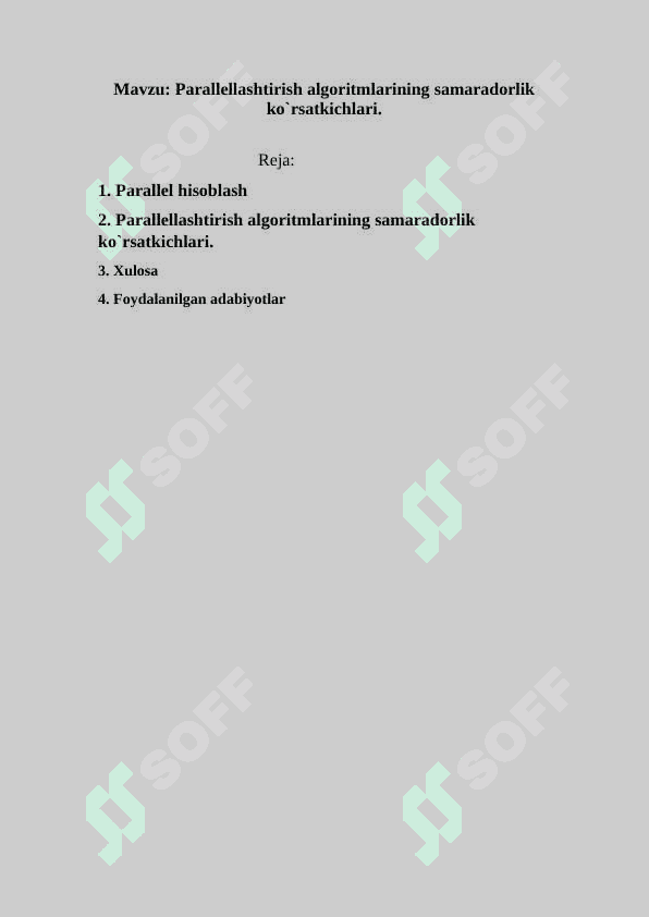 Parallellashtirish algoritmlarining samaradorlik ko`rsatkichlari. 2