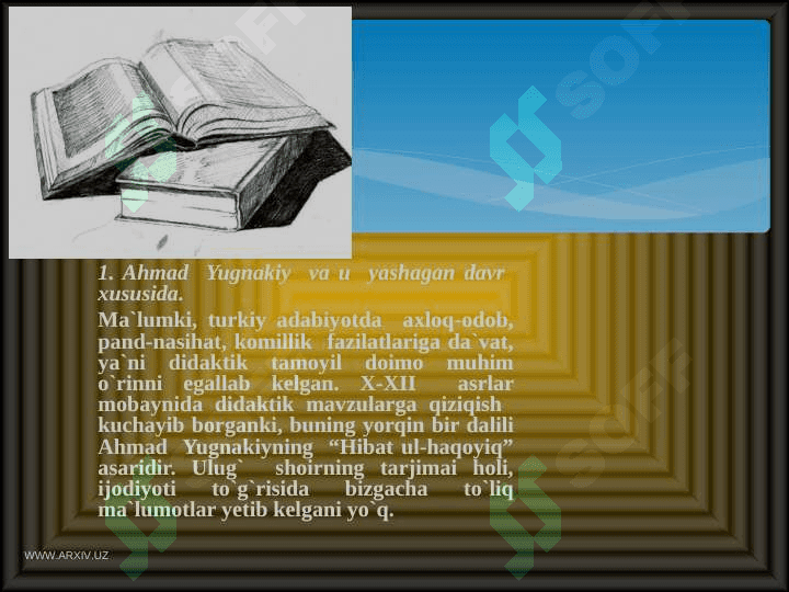 Ahmad Yugnakiy hayoti va ijodi 3
