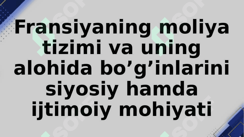 FRANSIYANING MOLIYA TIZIMI 3