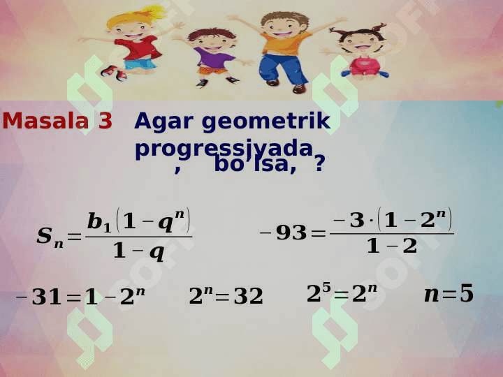 Geometrik progressiya. Dastlabki n ta hadi yig'indisi. 5