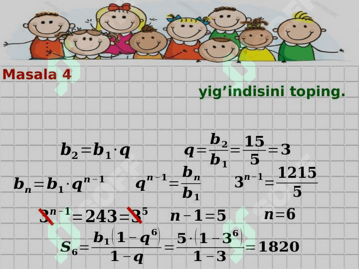 Geometrik progressiya. Dastlabki n ta hadi yig'indisi. 6