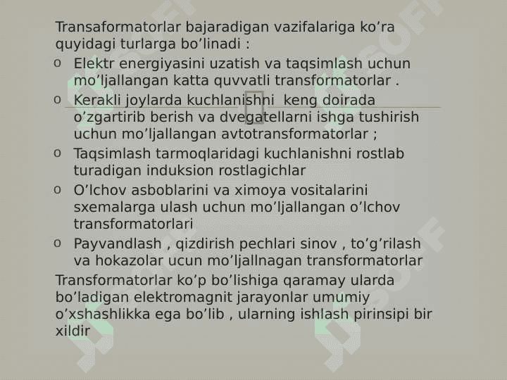 TRANSFORMATORLARNING XARAKTERESTIKALARI VA ULARNING QO’LLANISHI 4