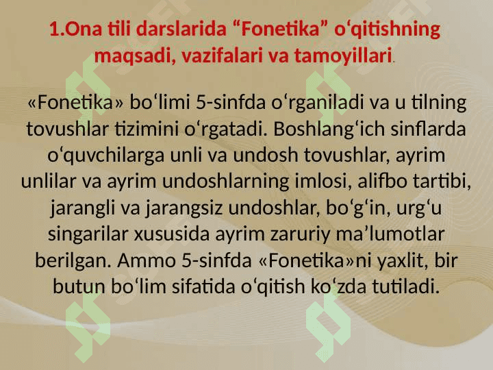 Ona tili darslarida   fonetika, orfografiya,  orfoepiya va leksikologiyani  o‘qitish metodikasi. 4
