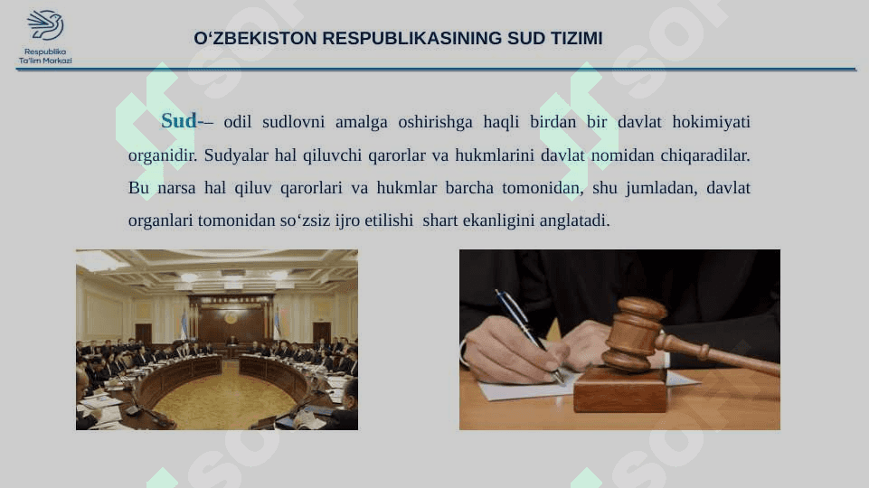 O‘ZBEKISTON RESPUBLIKASINING SUD TIZIMI 4