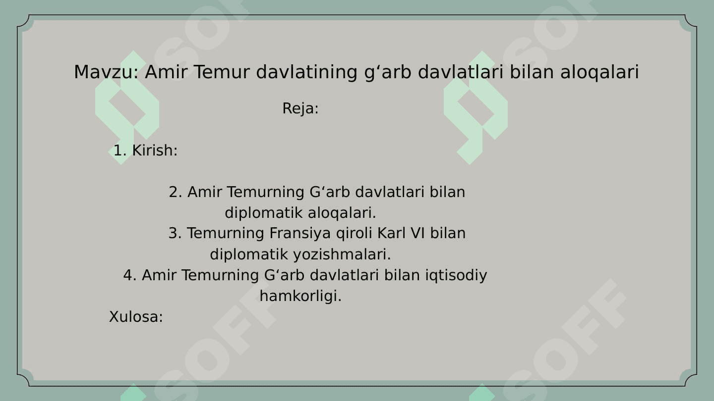 Amir Temurning Gʻarb bilan aloqalari 2