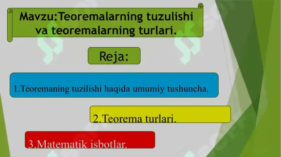 Teoremalarning tuzulishi va teoremalarning turlari. 2