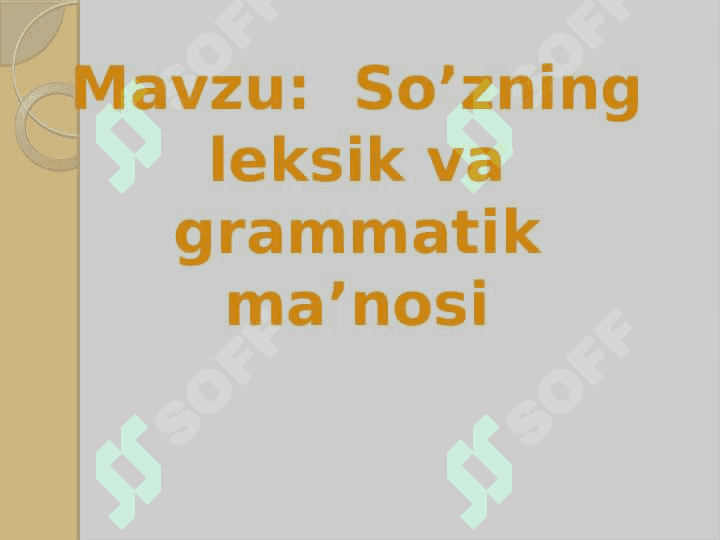So’zning leksik va grammatik ma’nosi 2
