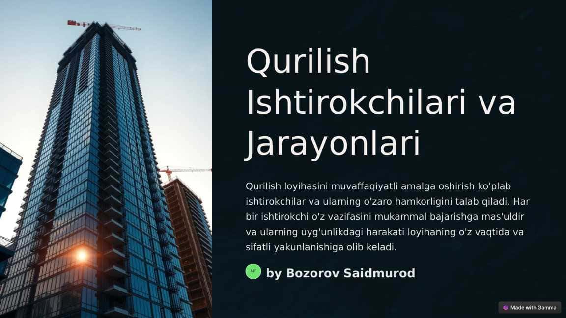 Qurilish Ishtirokchilari va Jarayonlari