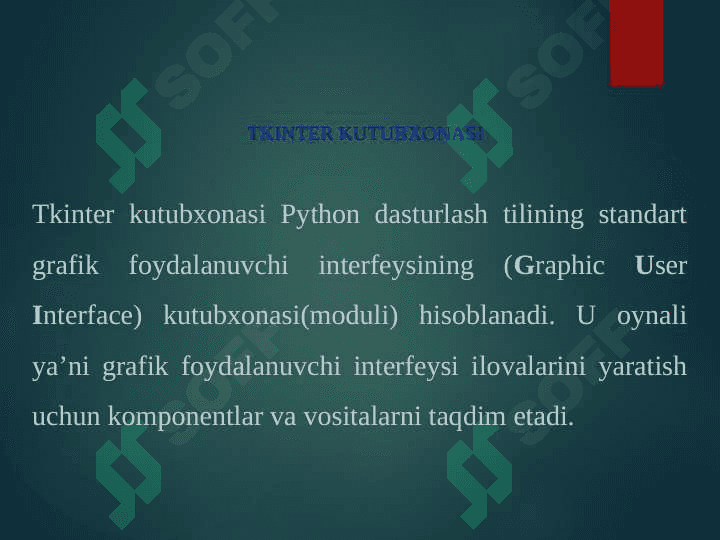 TKINTER KUTUBXONASI. KOMPONENTLARDAN FOYDALANISH 3