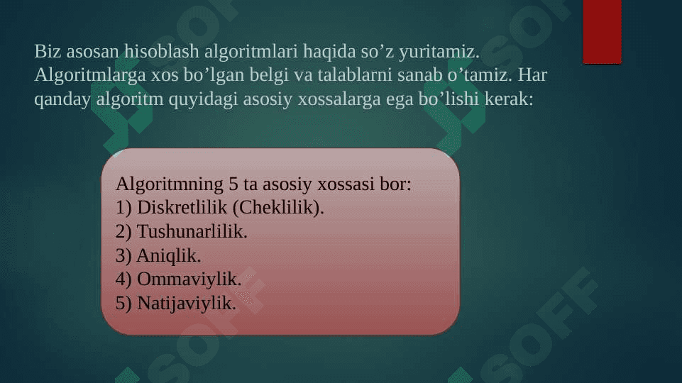 Algoritmlar, xossalari va algoritmlar yaratish 7