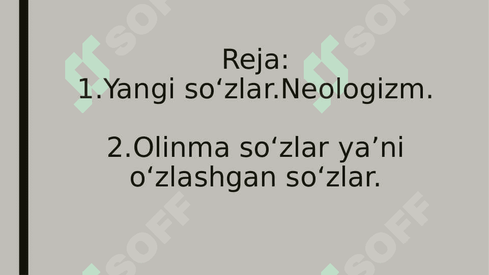 Yangi soʻzlar va olinma soʻzlar. 2