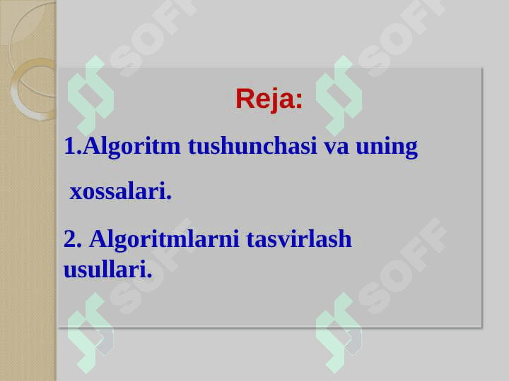 Algoritm va uning  xossalari. Algoritmlarni tasvirlash  usullari 3