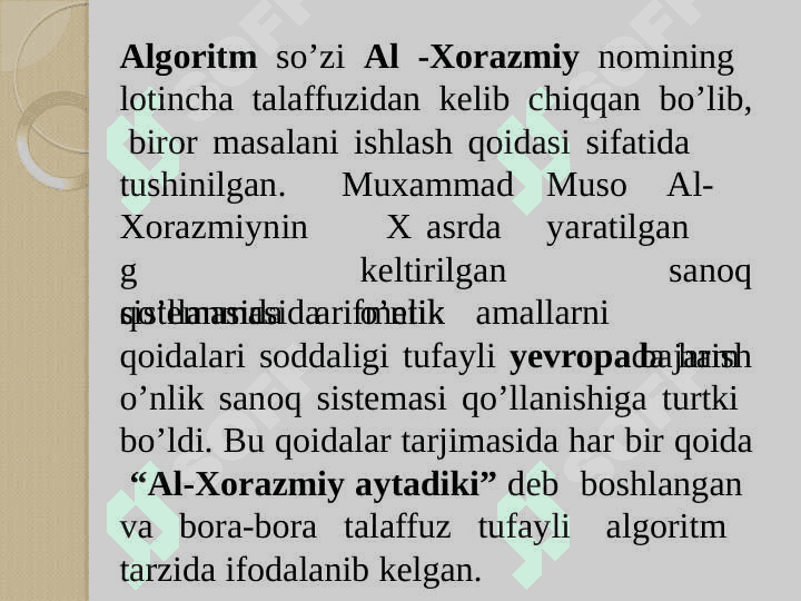 Algoritm va uning  xossalari. Algoritmlarni tasvirlash  usullari 4