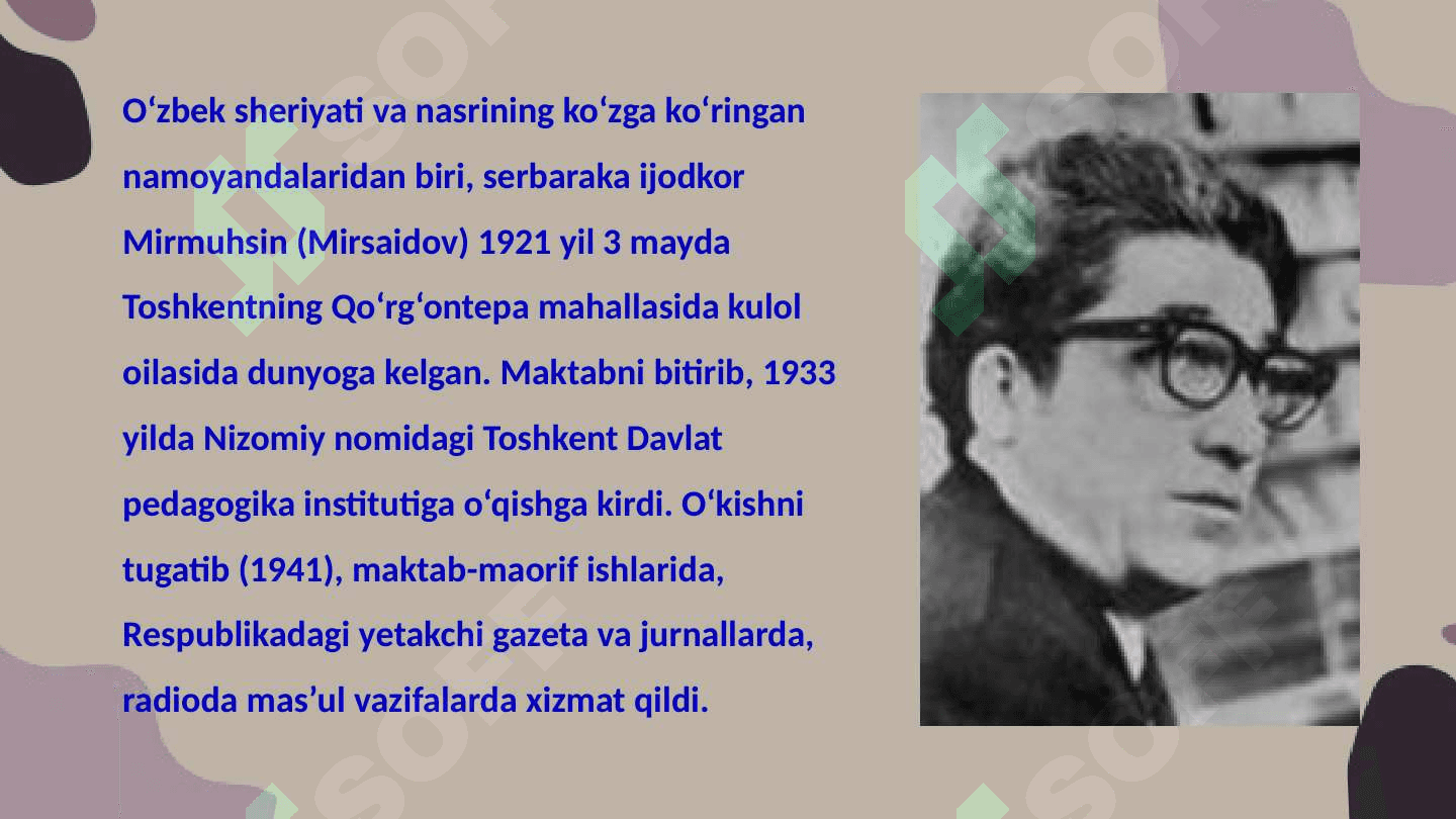 Mirmuhsinning hayoti va ijodi 2