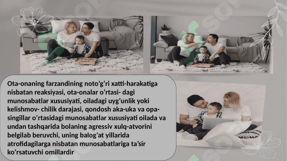 OILAVIY MUHIT VA OILAVIY MUNOSABATLARNING BOLA XULQIGA TA`SIRI 4