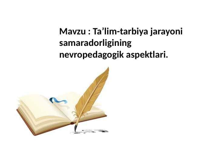 ta`lim tarbiya jarayonining samaradorligining neyropedagogik aspektlari
